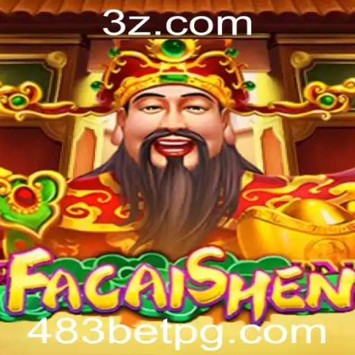 Explorando o Fascinante Mundo do Jogo FaCaiShen com 483bet